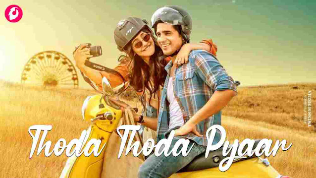 Thoda Thoda Pyaar Lyrics Sidharth Malhotra