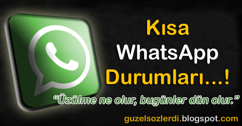 Kısa Whatsapp Durumları