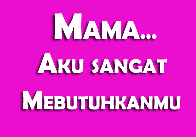 9 Kata: kata kata singkat untuk ibu yang sudah meninggal