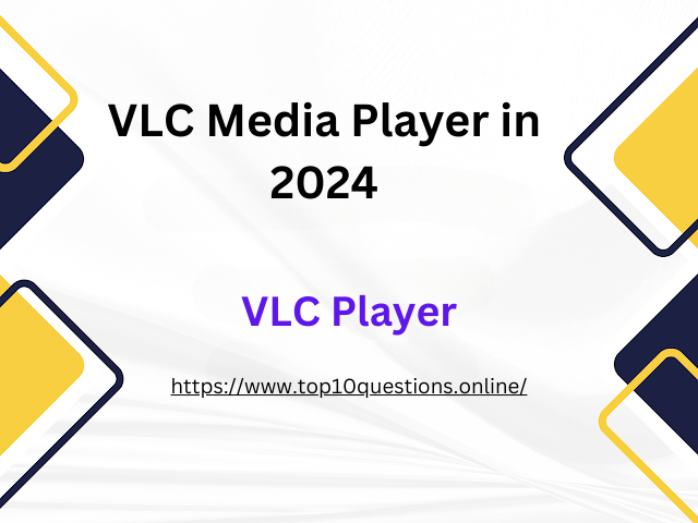 VLC Media Player in 2024