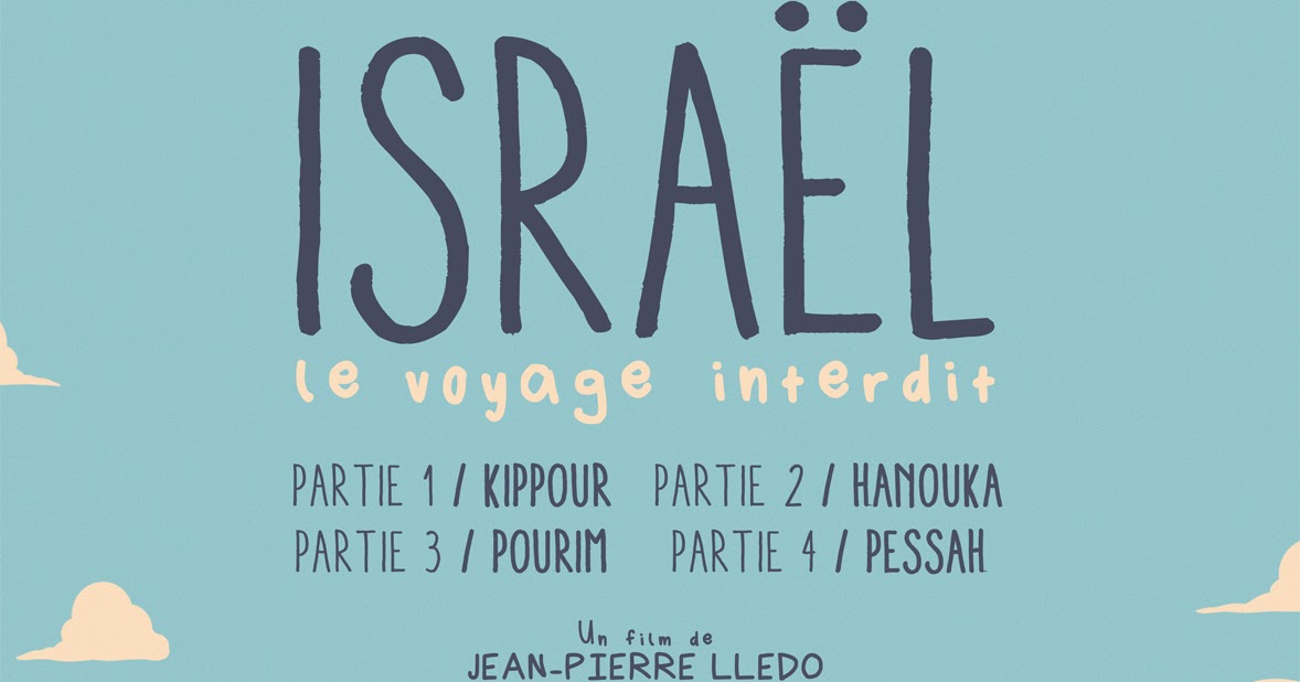 2020 IsraÃƒÂ«l: Le Voyage Interdit - Partie II: Hanouka
