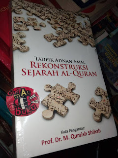 Jual Buku Rekonstruksi Sejarah al-Quran - Taufik Adnan Amal