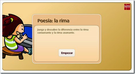 http://www.primaria.librosvivos.net/archivosCMS/3/3/16/usuarios/103294/9/5EP_Len_cas_ud11_poesiarima/frame_prim.swf