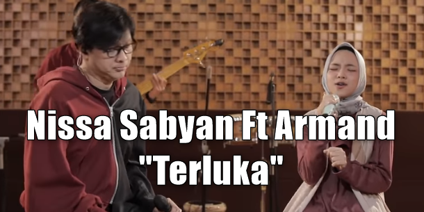 Download Lagu Nissa Sabyan Terluka Mp3 Feat Armand Maulana,Nissa Sabyan, Lagu Pop, Gigi Band, 