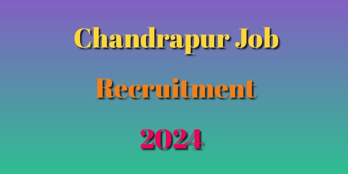 Sales Manager Recruitment For Chandrapur 2024 :- चंद्रपुर के लिए सेल्स मैनेजर की अत्यंत आवश्यकता है 