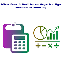 Positive Or Negative Sign In Accounting