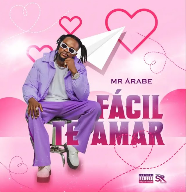 Mr Árabe - Fácil Te Amar  | Download Mp3
