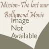 Download mission-last-war Bollywood Songs