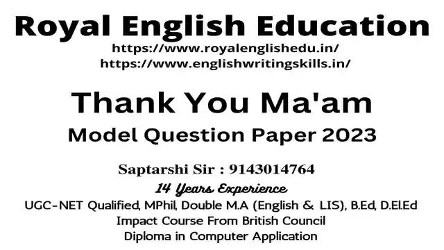 Thank You Ma'am Model Question Paper 2023