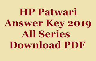 HP Patwari Answer Key 2019 for the exam held on 17th November 2019, HP Patwari Official Answer Key 2019, Himachal Patwari Answer Key 2019 for 17/11/2019 on Sunday, HP Patwari Answer Key PDF 2019, HP Patwari Answer Key Series Wise 2019, HP Patwari Answer Key
