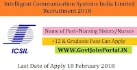 Intelligent Communication Systems India Limited Recruitment 2018– 60 Nursing Sisters/Nurses
