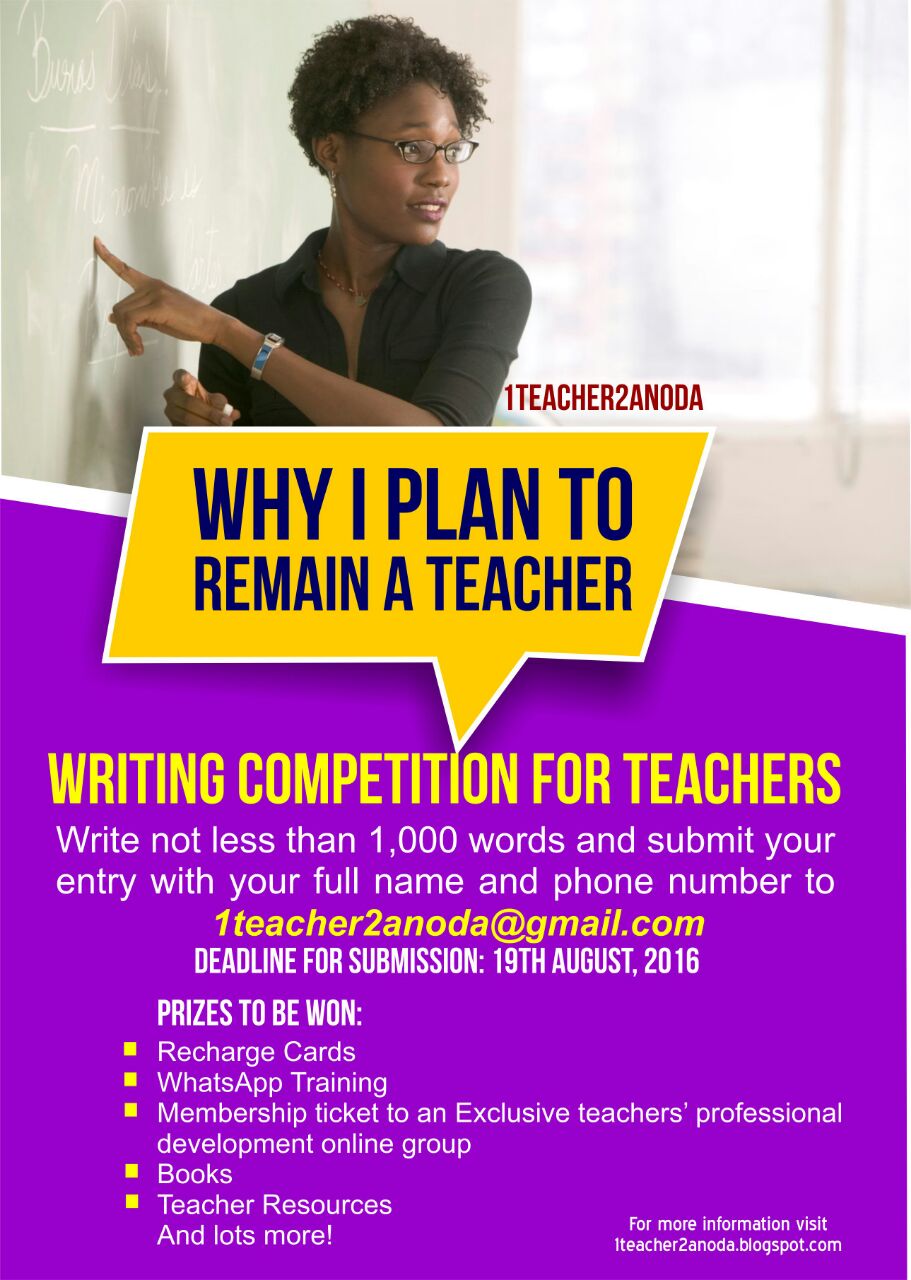 WHY I PLAN TO REMAIN A TEACHER- ESSAY WRITING COMPETITION FOR 