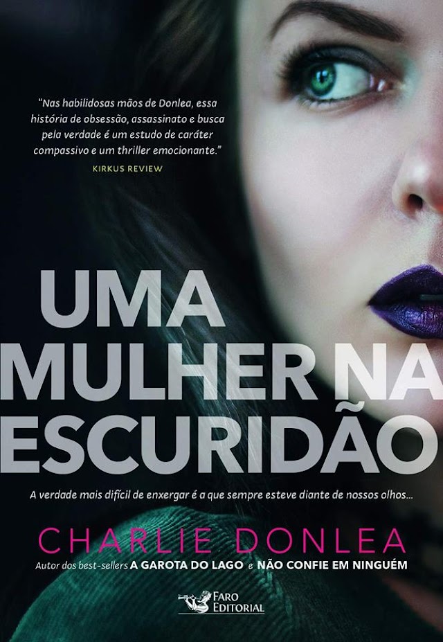 LANÇAMENTO - UM MULHER NA ESCURIDÃO - CHARLIE DONLEA