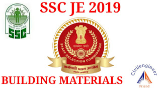 SSC JE 2019 Question and Answers for Building Materials