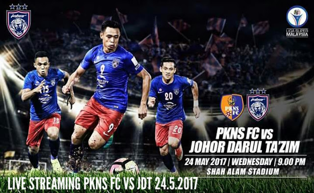 Live Streaming PKNS FC vs JDT 24.5.2017 Liga Super