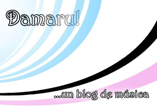 Damaru! ...un blog de música.