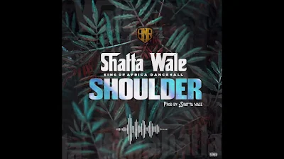 Shoulder Lyrics —  Shatta Wale