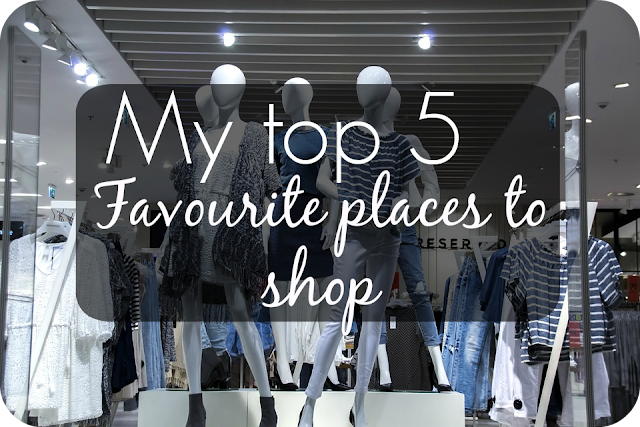 my favourite highstreet stores