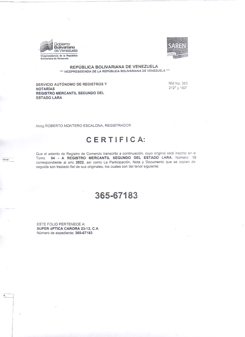 Certificación de REGISTRO MERCANTIL SUPER OPTICA CARORA 23-12, C.A.  Expediente Nº 365-67183