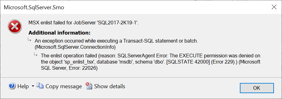 The EXECUTE permission was denied on the object 'sp_enlist_tsx', database 'msdb', schema 'dbo' (Error 229)