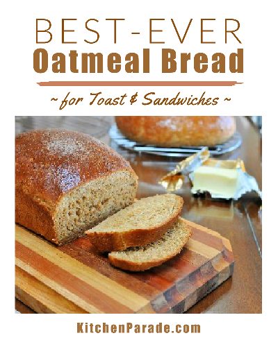 Best-Ever Oatmeal Bread ♥ KitchenParade.com, a hearty substantial bread, made with oats, pecans, slightly sweetened with molasses. A family favorite!