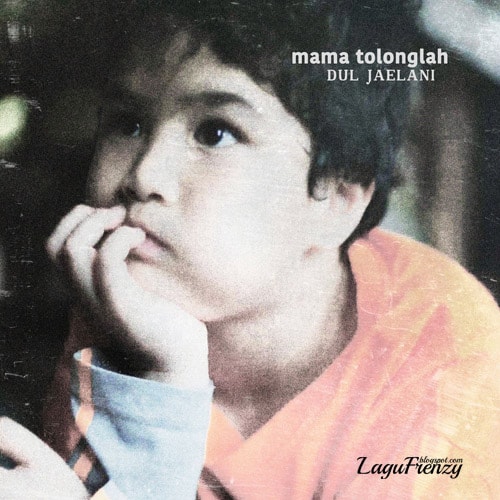 Download Lagu Dul Jaelani - Mama Tolonglah