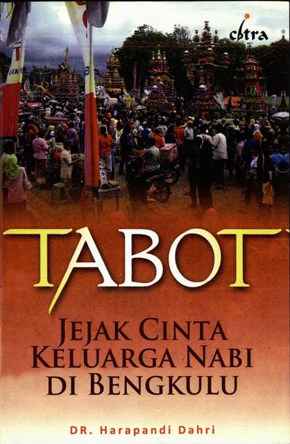 Jual Buku Tabot: Jejak Cinta Keluarga Nabi di Bengkulu 