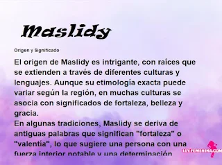 ▷ Significado del nombre Maslidy