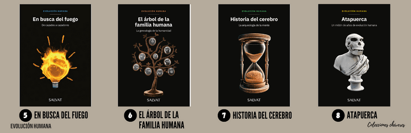 coleccion evolucion humana, en busca del fuego, el arbol de la familia humana, historia del cerebro, atapuerca