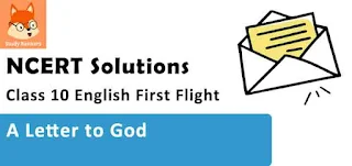 Chapter 1 A Letter to God NCERT Solutions for Class 10 First Flight English