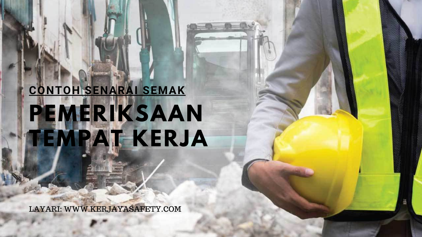 Contoh Senarai Semak Pemeriksaan Tempat Kerja JKK