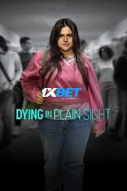 Dying in Plain Sight 2024 Hindi Dubbed (Voice Over) WEBRip 720p HD Hindi-Subs Online Stream
