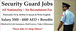 Security Guard Required in Dubai | Good Salary, Free Visa, Food and Accommodation |  Any Nationality Can Apply
