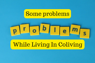 problems while living in coliving