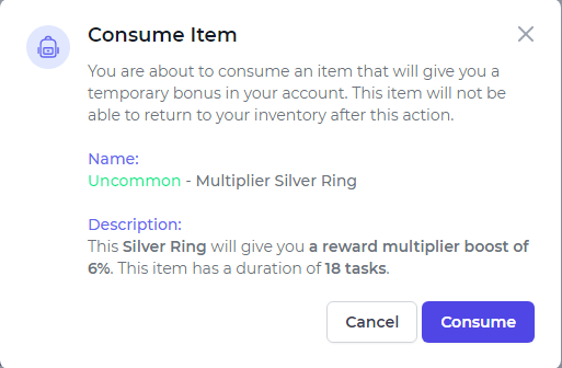 Name:  Uncommon - Multiplier Silver Ring  //  Description:  This Silver Ring will give you a reward multiplier boost of 6%. This item has a duration of 18 tasks.