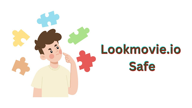 Lookmovie.io Safe