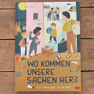 Wo kommen unsere Sachen her? - Ein Kinderbuch über Produktions- und Transportwege