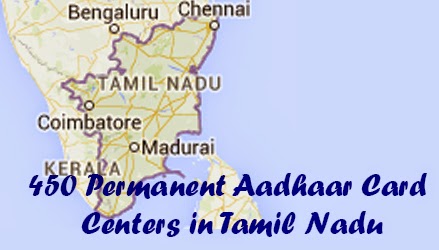 ... Aadhaar Card Enrollment Centers in Tamil Nadu | Aadhaar Card Blog