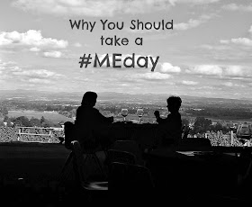 Why I took a #MEday - and why you should too. #sp 