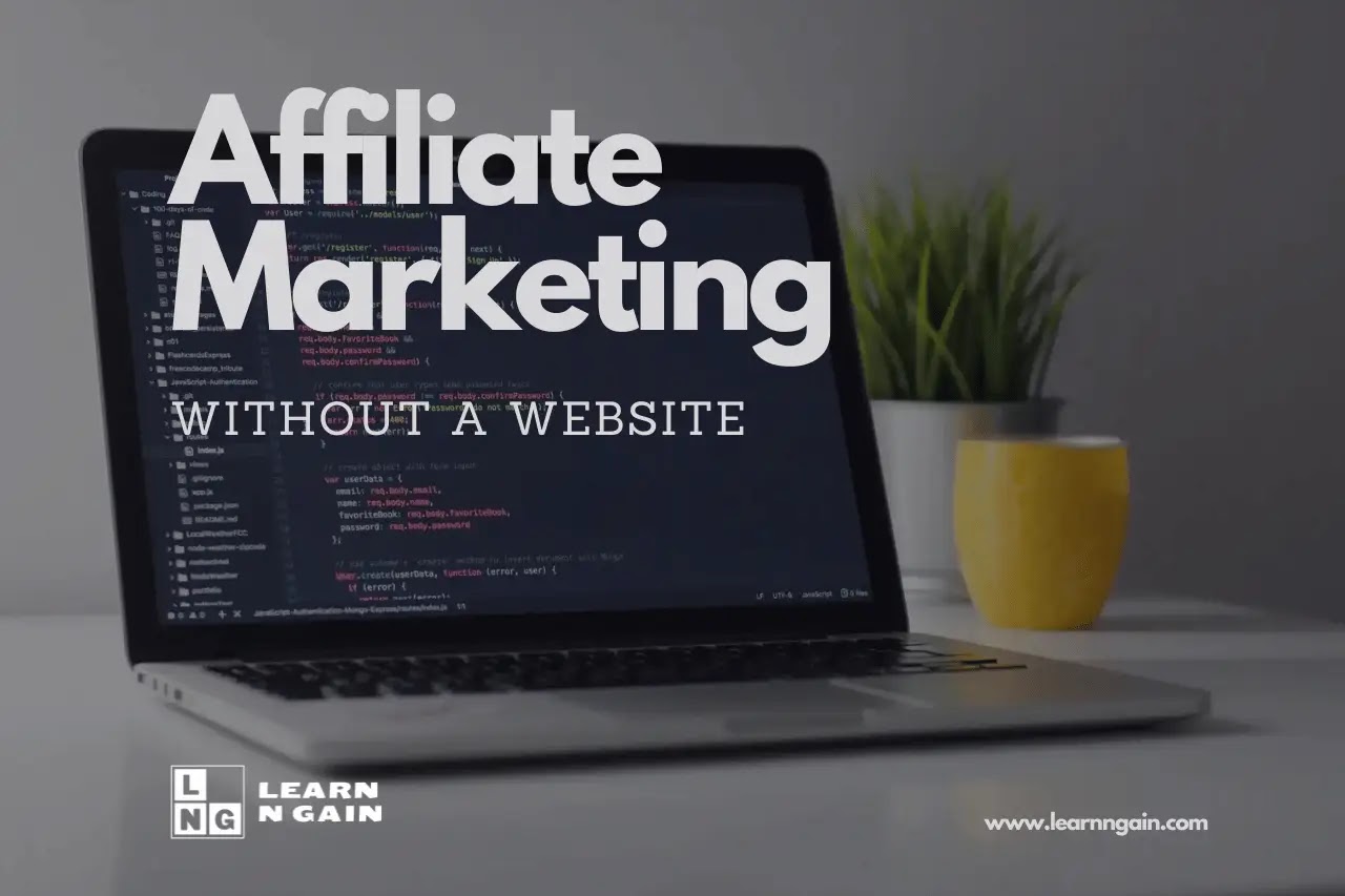 Start Affiliate Marketing Without a Website!