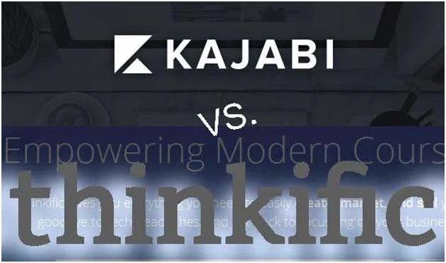 Kajabi Vs Thinkific – In the Search of Excellence: Which is the Best? : eAskme