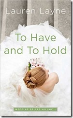 To Have and to Hold