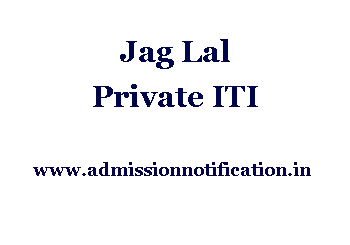 Jag Lal Private ITI Admission, Ranking, Reviews, Fees and Placement