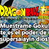 Dragon Ball Super 10 - ¡Muestrame Goku! ¡Este es el poder de un supersaiayin dios!