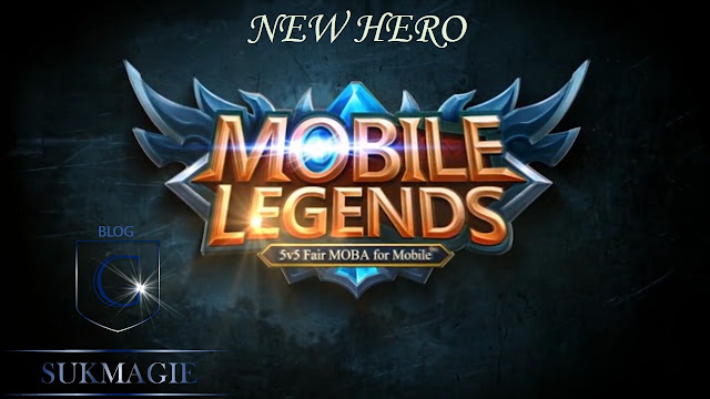 Hero Baru Mobile Legends Dari Moonton