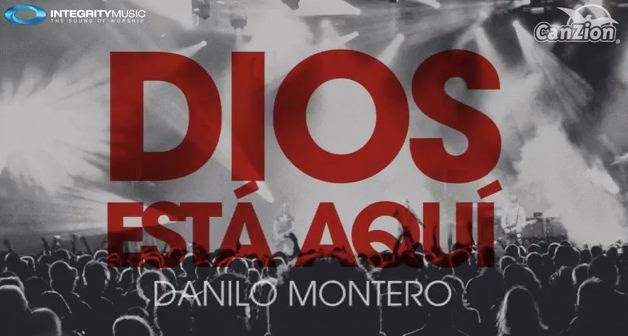 Dios esta aquí - Gateway Worship y Danilo Montero