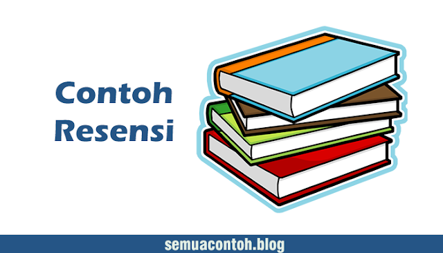 Contoh Teks Resensi Buku Pendidikan Yang Baik Dan Benar