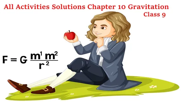 Activities Solutions chapter 10 Gravitation