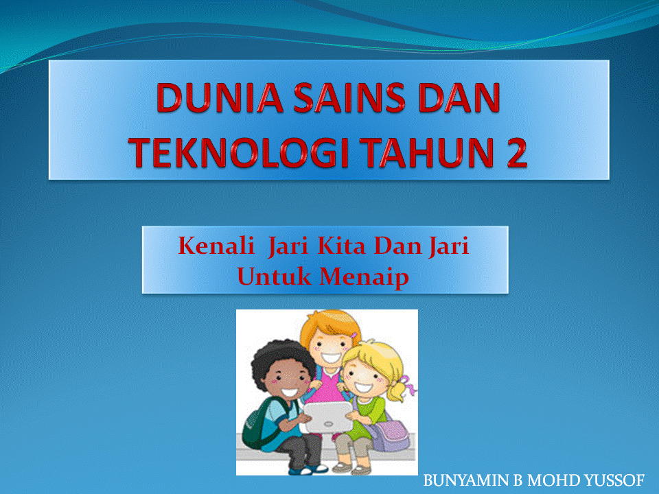 Dunia Sains dan Teknologi (Belajar dengan Ceria): DST 