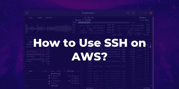How to Use SSH on AWS?